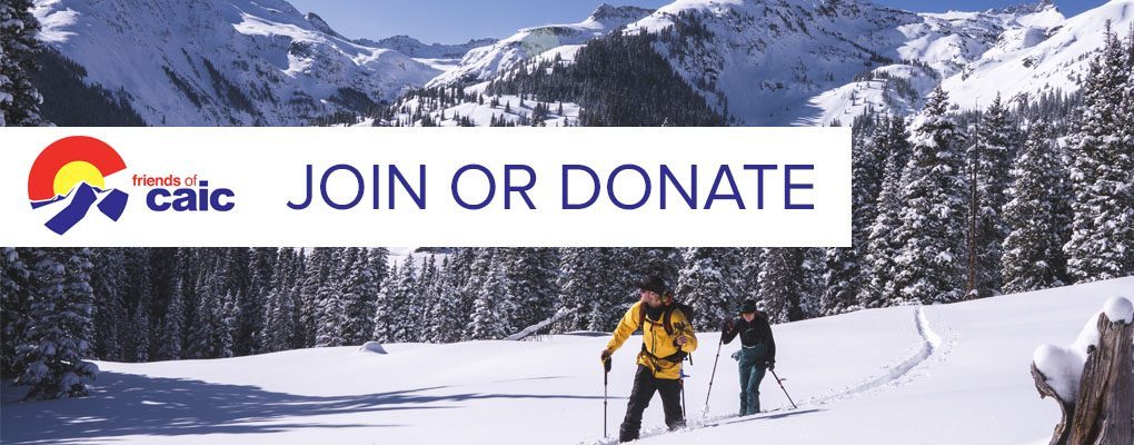 Join or donate to the Friends of CAIC and help support avalanche safety in Colorado